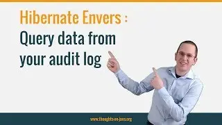 Hibernate Envers: How To Query Data From Your Audit Log