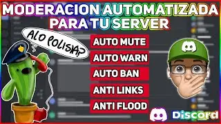 Moderación Automatizada⎜Auto-Mute 🔇⎜Auto-Warn ⚠️⎜Auto-Ban 🚫