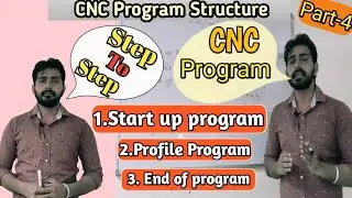 cnc program structure | how to make cnc program | cnc programming for mechanical engineer |