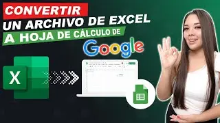 🔄️CONVERTIR un ARCHIVO DE EXCEL a una HOJA de CALCULO de GOOGLE