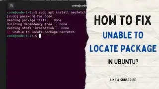 How to FIX Unable to locate package in Ubuntu or any other Linux?