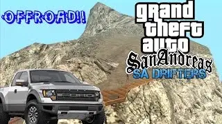 GTA San Andreas | OFF-ROAD ADVENTURE!!! | SA Drifters
