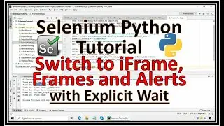 Selenium Python Iframe | Selenium Python Iframe Switch | Selenium Python Alert Handling | Selenium