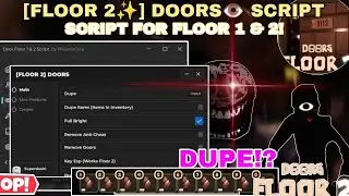 [Floor 2✨] Doors👁️ Script Newest/Latest Work For Floor 1 & 2 Esp entity,Notify,DUPE🔥,Fullbright & Mo