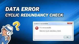 How to Solve Data Error Cyclic Redundancy Check｜Check/Format the Disk