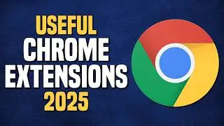 7 Top Chrome Extensions For Productivity 🎯 Useful Extensions for Chrome