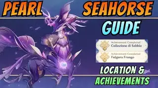 Millennial Pearl Seahorse Boss Guide & Achievements - Genshin Impact