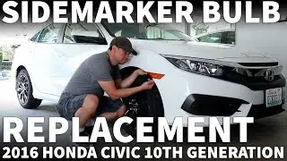 Honda Civic Side Marker Replacement - 10th Gen Honda Civic Replace Side Marker Light Bulb 2018 Sedan