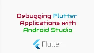#Google's Flutter Tutorials - Flutter Debugging in Android Studio (coderzheaven.com)