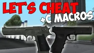 Let`s cheat (GTA SAMP) #181 - AHK Макрос +C для самп 0.3.7