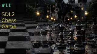 #11 SDL2 Chess (add  highlights to pieces , fix board logic, add dark color in highlight)