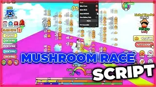 Mushroom Race Script Hack GUI: Auto Wins Farm, Auto Click, Auto Rebirth, Free Robux Pets [OP]