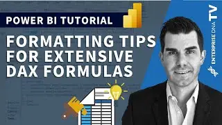 How To Work Through Extensive DAX Formulas In Power BI - Formatting Tips Included