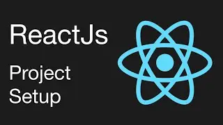 How to setup ReactJs project | ReactJs Tutorial | #reactjs #webdevelopment
