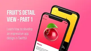 Learn how to create a detail view layout in SwiftUI framework with Xcode - Part 6