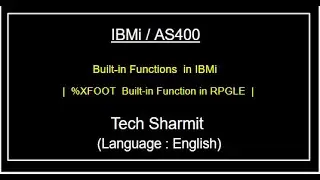 IBMi (AS400) - %Xfoot Built-in function | built in functions rpgle |  as400 for beginners in English