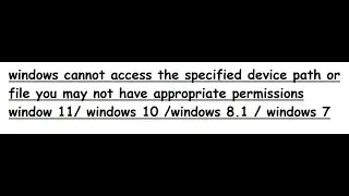 you may not have appropriate permissions to access the item windows 11