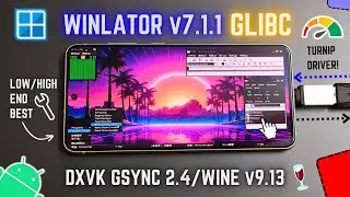 New WINLATOR GLIBC PC On Any Android Phone - Turnip Fix & Best Settings!