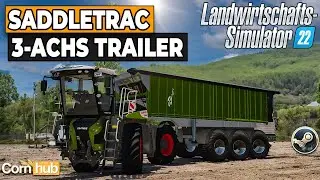 LS22 Mods - SaddleTrac 3-Achs Trailer - LS22 Modvorstellung