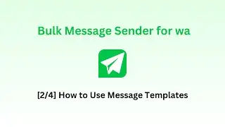 [2/4] How to Use Message Templates