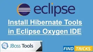 How to install Hibernate Tool in Eclipse Oxygen IDE | Jboss Tool in Eclise