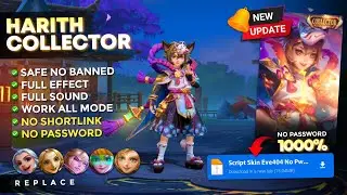 New Update! Script Skin Harith Collector RED No Password | Full Effect Voice - Latest Patch