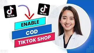 How to Enable COD in Tiktok Shop (Best Method).