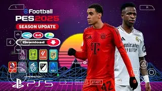 eFootball PES 2025 PPSSPP DOWNLOAD ORIGINAL ISO | PES 25 PSP Full Update New Transfers & Kits 25 HD
