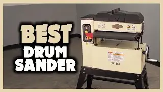 ✅ TOP 5 Best Drum Sander 2023 [Buying Guide]