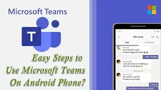 How to Use Microsoft Teams on Android Phone | Microsoft Teams Join Meeting | Android Data Recovery