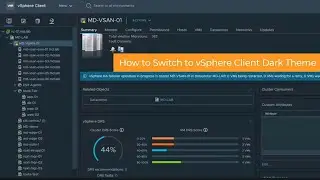 How to easily switch to vSphere Client Dark Theme?