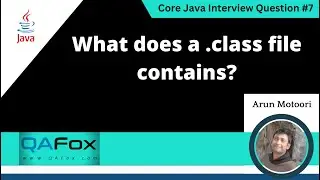 What does a .class file contains (Core Java Interview Question #7)