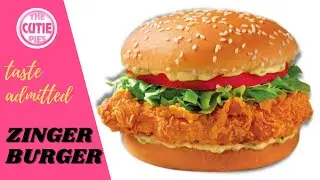 KFC Style Zinger Burger Recipe | The Cutie Pies