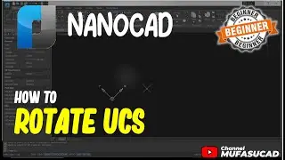 NanoCAD How To Rotate UCS