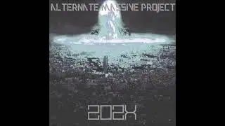 Alternate Massive Project - 202X [Full Album](2021)