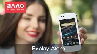 Видео-обзор смартфона Explay Atom