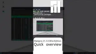 Manjaro 21.1.0 Xfce Edition Quick overview #Shorts