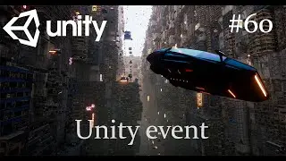Unity - Unity event - 60