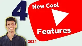 Youtube 4 New Amazing Features 2021 | YouTube Hidden Features You Should Know
