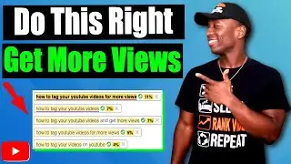 Super EASY Way To Tag Your YouTube Videos For MORE VIEWS (WORKS EVERYTIME)