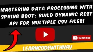 Mastering Data Processing with Spring Boot: Build Dynamic REST API for Multiple CSV Files!