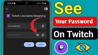 How To See Your Twitch Password When You Forget it || See Your Twitch Password