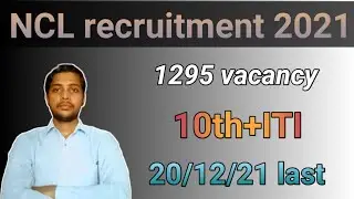 NCL recruitment 2021 || NCL vacancy 2021 || NCL apprentice vacancy 2021