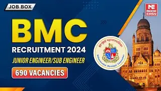 BMC Recruitment 2024 | Junior Engineer/Sub Engineer | 690 Vacancies | MADE EASY