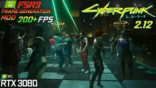 Cyberpunk 2077 Patch 2.12 | RTX 3080 | 4K 1440p Ray & Path Tracing FSR3 FG MOD