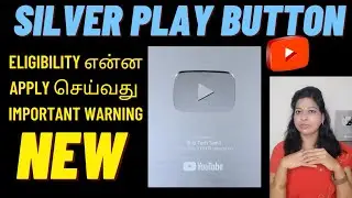 Youtube silver play button eligibility ,warning ,How to apply & How to submit kyc in tamil / Shiji