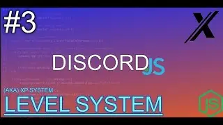 HOW TO MAKE LEVEL SYSTEM (XP System) | DISCORD.JS V12 | #3