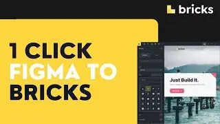 Convert Figma to Bricks Builder - Figma to WordPress