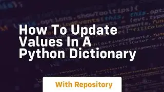 How to update values in a python dictionary