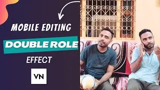 How to make double role video editing in VN editor App | Clone video effect in mobile